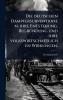 deutschen Dampfersubventionen ihre Entstehung BegrÃ1/4ndung und ihre volkswirtschaftlichen Wirkungen.