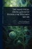 Analytical Distillation Of Petroleum Volumes 122-126