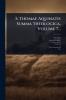 S. Thomae Aquinatis Summa Theologica Volume 7...