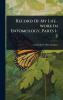 Record Of My Life-work In Entomology Parts 1-2