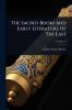 Sacred Books And Early Literature Of The East