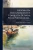 Historia Da Descubrimiento E Conquista De India Pelos Portuguezes...