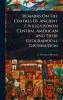 Remarks On The Centres Of Ancient Civilization In Central American And Their Geographical Distribution