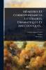 MÃ(c)moires Et Correspondances LittÃ(c)raires Dramatiques Et Anecdotiques...