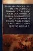 Itinerario Descriptivo Militar De Espana. Formado Y Publicado Por El Deposito De La Guerra Con Los Datos Recogidos Sobre El Campo Por El Cuerpo De Estado Mayor Del Ejercito Volume 7...