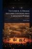 Tecumseh A Drama (second Edition) And Canadian Poems