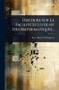 Discours Sur La FacilitÃ(c) Et L'utilitÃ(c) Des Mathematiques...