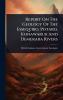 Report On The Geology Of The Essequibo Potaro Konawaruk And Demerara Rivers