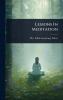 Lessons In Meditation