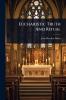 Eucharistic Truth And Ritual