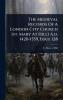 Medieval Records Of A London City Church (st. Mary At Hill) A.d. 1420-1559 Issue 128
