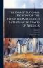 Constitutional History Of The Presbyterian Church In The United States Of America