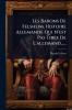 Les Barons De Felsheim Histoire Allemande Qui N'est Pas TirÃ(c)e De L'allemand......