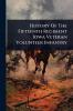 History Of The Fifteenth Regiment Iowa Veteran Volunteer Infantry