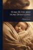 Home Duties And Home Difficulties