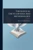 Theological EncyclopÃ]dia And Methodology