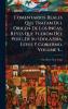 Comentarios Reales Que Tratan Del Origen De Los Incas Reyes Que Fueron Del PerÃ° De Su IdolatrÃ-a Leyes Y Gobierno Volume 5...