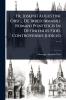 Fr. Josephi Augustini Orsi ... De Irreformabili Romani Pontificis In Definiendis Fidei Controversiis Judicio ......
