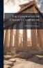 The Geography of Caesarâ??s Campaigns