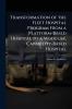 Transformation of the Fleet Hospital Program From a Platform-Based Hospital to a Modular Capability-Based Hospital