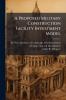 A Proposed Military Construction Facility Investment Model