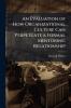 An Evaluation of How Organizational Culture Can Perpetuate a Formal Mentoring Relationship