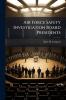 Air Force Safety Investigation Board Presidents