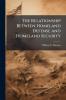 The Relationship Between Homeland Defense and Homeland Security