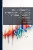 Multi-Objective Evaluation of Target Sets for Logistics Networks
