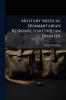 Military Medical Humanitarian Response for Civilian Disaster