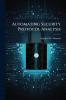 Automating Security Protocol Analysis
