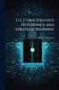 U.S. Cyber Strategy Deterrence and Strategic Response