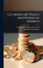 U.S. Monetary Policy and Financial Markets