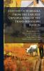History of Nebraska From the Earliest Explorations of the Trans-Mississippi Region