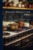 Woman's World Cook Book..