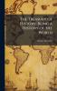 The Treasury of History; Being a History of the World