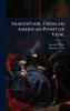 Shakespeare From an American Point of View;