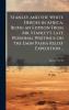 Stanley and the White Heroes in Africa; Being an Edition From Mr. Stanley's Late Personal Writings on the Emin Pasha Relief Expedition ..
