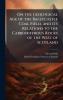 On the Geological Age of the Ballycastle Coal Field and Its Relations to the Carboniferous Rocks of the West of Scotland