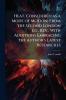 Heat Considered as a Mode of Motion; From the Second London Ed. Rev. With Additions Embracing the Author's Latest Researches