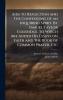 Aids to Reflection and The Confessions of an Inquiring Spirit. By Samuel Taylor Coleridge. To Which Are Added His Essays on Faith and the Book of Common Prayer Etc