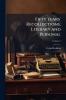 Fifty Years' Recollections Literary and Personal