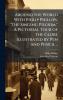 Around the World With Philip Phillips the Singing Pilgrim. A Pictorial Tour of the Globe Illustrated by Pen and Pencil ..
