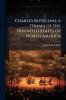 Charles Rovellini; a Drama of the Disunited States of North America