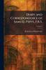 Diary and Correspondence of Samuel Pepys F.R.S.