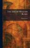 The Life of William Blake
