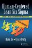 Human-Centered Lean Six Sigma
