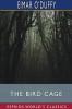 The Bird Cage (Esprios Classics)