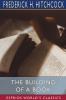 The Building of a Book (Esprios Classics)