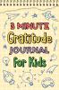 3 Minute Gratitude Journal for Kids